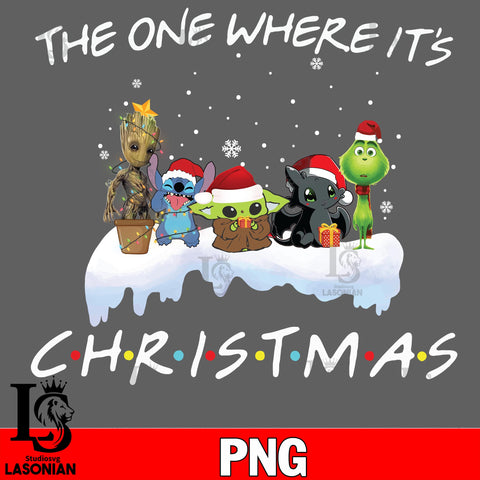 The one where it's christmas PNG file, digital download
