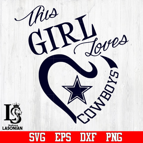 This Girl Love Cowboys svg,eps,dxf,png file