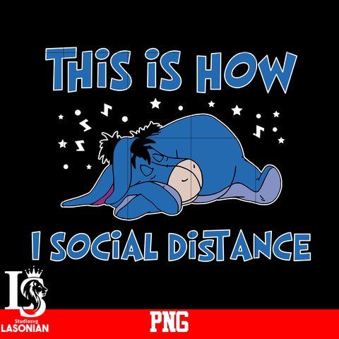 This Is How I Social Distance 2 PNG file