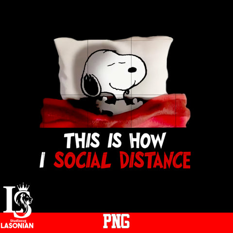 This Is How I Social Distance PNG file