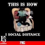 This iS how I Social Distance Cat Book PNG file