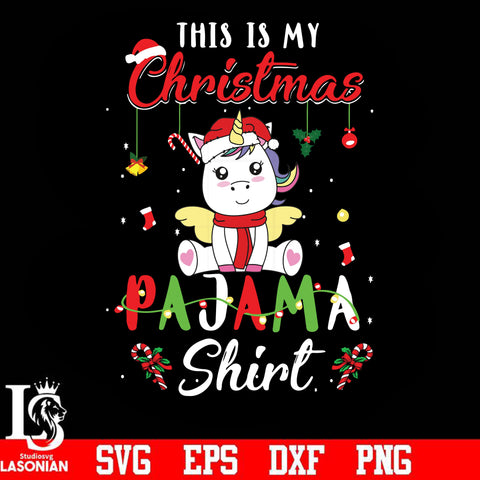 This is my Christmas pajama shirt Unicorn svg, png, dxf, eps digital file