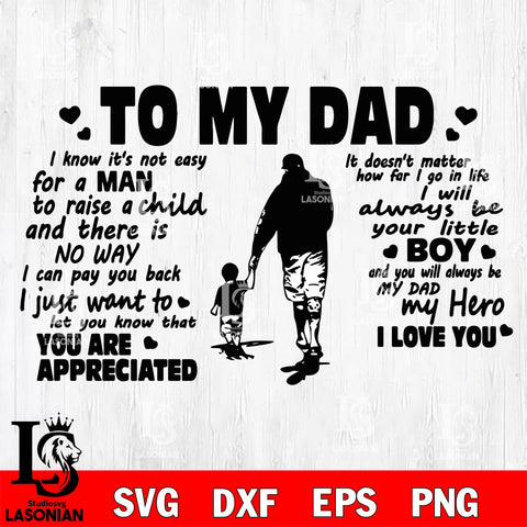 To my dad, i know it's not easy for a man Svg Dxf Eps Png file