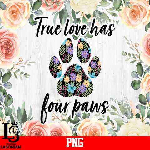 True Love Has Four Paws PNG file
