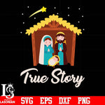 True story Jesus svg, png, dxf, eps digital file