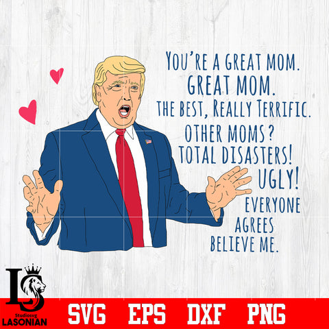 Trump mom mother's day svg eps dxf png file