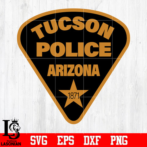 Tucson police arizona 1871 svg eps dxf png file