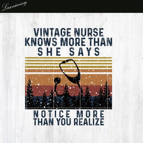 Vintage Nurse Knows More Than She Says PNG file