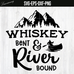 Whiskey Bent Svg River Bound Instant Download Life is Better On The River Svg Wildlife Happy Camper Svg River Float Svg Tubing Camp Canoe SVG file, PNG file, EPS file, DXF file