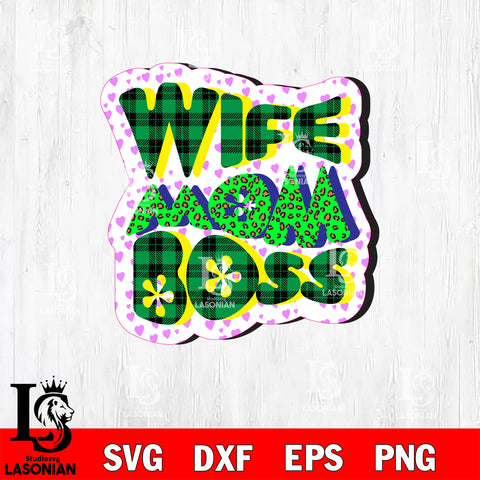 Wife Mom Boss 2  svg dxf eps png file