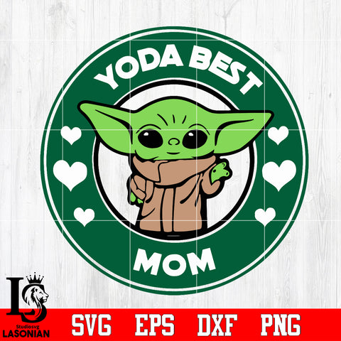 Yoda Best Mom Svg Dxf Eps Png file