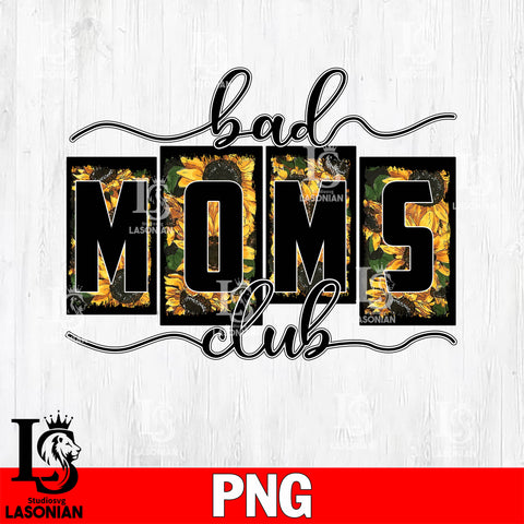 bad moms club  Png file