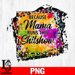 beause mama  Png file