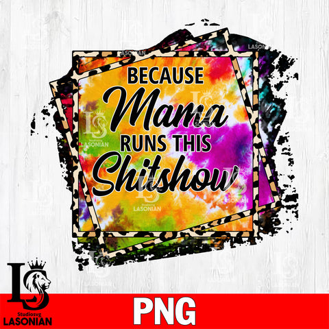 beause mama  Png file