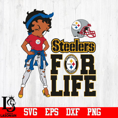betty boop pittsburgh steelers For Life svg,eps,dxf,png file