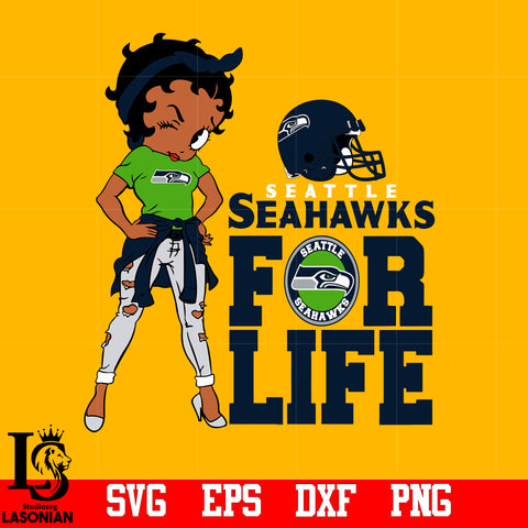 betty boop seattle seahawks For Life  svg,eps,dxf,png file