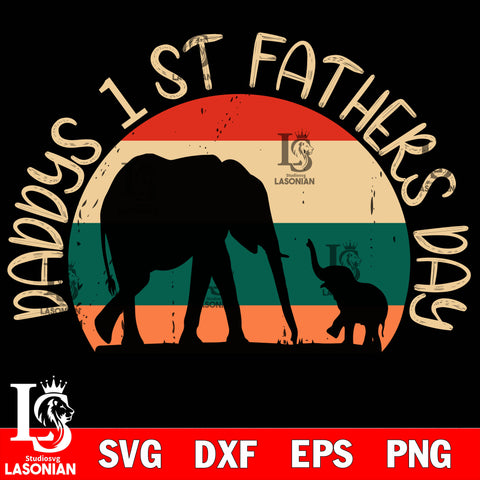 daddys 1 st fathers day  svg dxf eps png file Svg Dxf Eps Png file