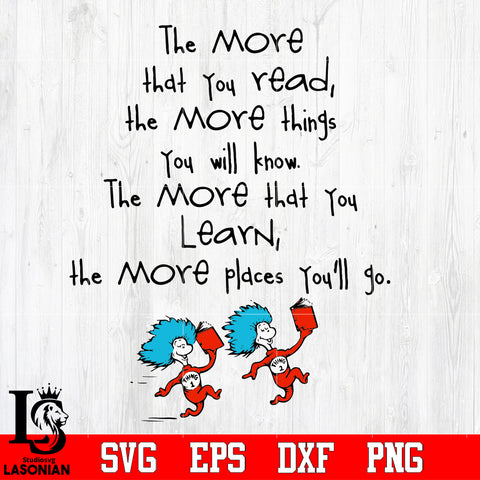 dr.seuss the more that the read, the more things Svg Dxf Eps Png file