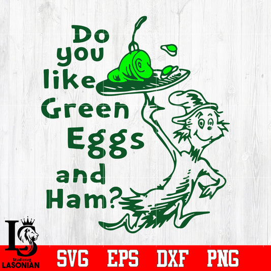 dr Do you like green eggs Svg Dxf Eps Png file