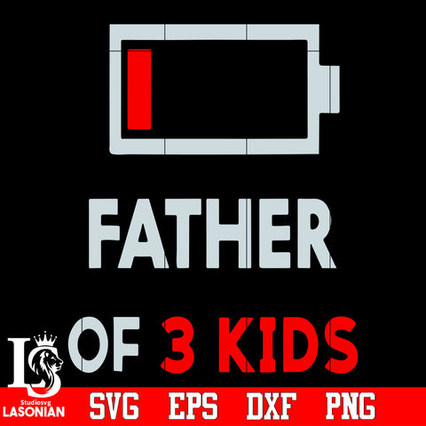 father of 3 kids Svg Dxf Eps Png file