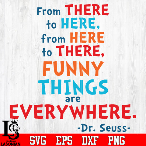 from there to here , from here to there,funy things are everywhere Svg Dxf Eps Png file