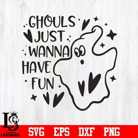 ghouls just wanna have fun svg dxf eps png file