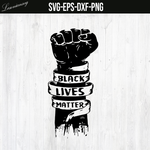 hand black lives matter SVG file, PNG file, EPS file, DXF file