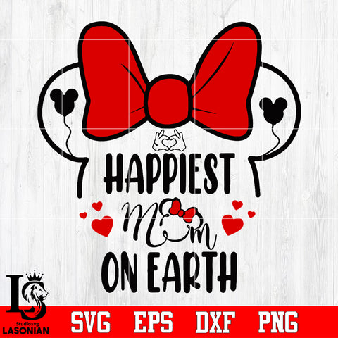 happiest mom on earth Svg Dxf Eps Png file