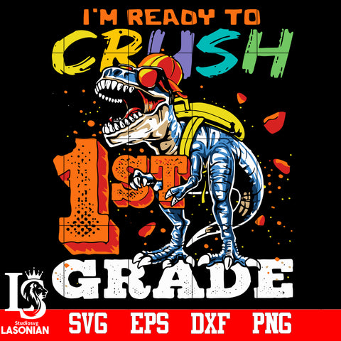 i'm Ready To Crush Grade svg,eps,dxf,png file