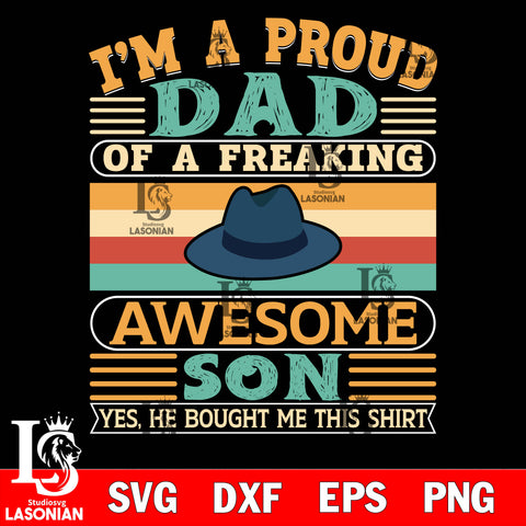 i'm a proud đa of a freaking awesome son svg dxf eps png file Svg Dxf Eps Png file