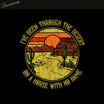 i've Been Through The Desert PNG file