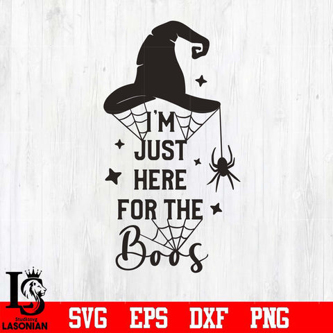 im just here for the boos svg dxf eps png file