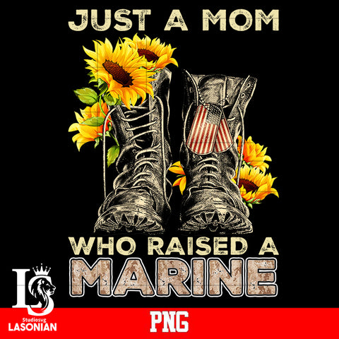 just a mom who raised a marine png file