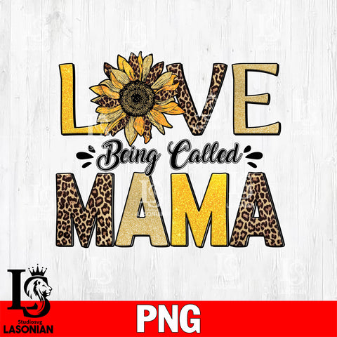 love being called mama Png file