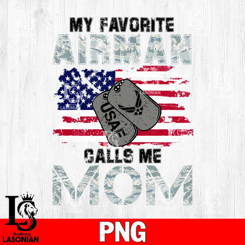 My Favorite Airman Calls Me Mom black PNG file