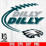 philadelphia eagles Dilly Dilly svg,eps,dxf,png file