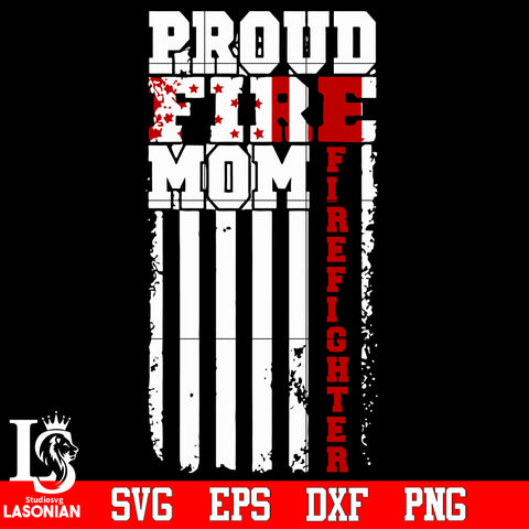 proud fire Mom Svg Dxf Eps Png file