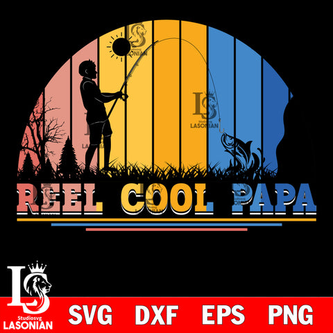 reel cool papa svg dxf eps png file Svg Dxf Eps Png file