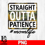 straight outta patience Png file