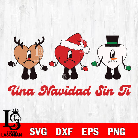 una navidad sin ti , bad bunny christmas  svg eps dxf png file, Instant Download