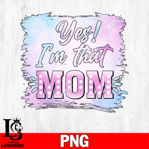 yes! i'm that mom Png file