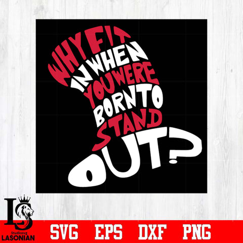 you were born to stand out Svg Dxf Eps Png file